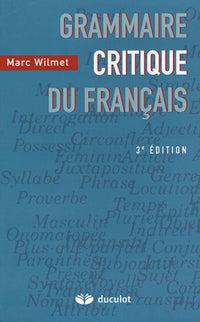 Grammaire critique du français