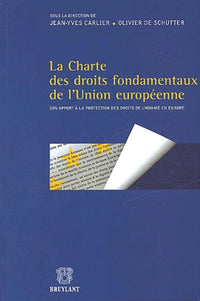 La charte des droits fondamentaux de l'Union européenne