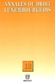 Annales du droit luxembourgeois - Volume 12 2002