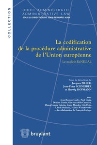 Code ReNeual - La codification de la procédure administrative de l'Union européenne