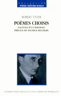 Poèmes choisis. Facettes d'un portrait