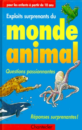 Exploits surprenants du monde animal