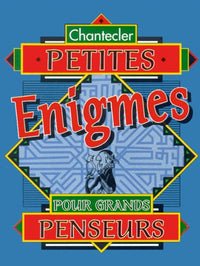 Petites énigmes pour grands penseurs