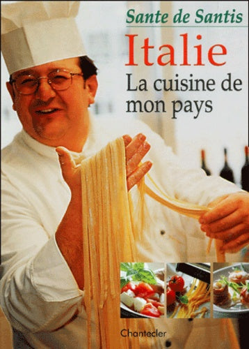 Italie la cuisine de mon pays