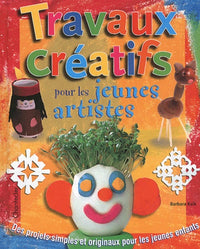 Travaux Creatifs Pour Les Jeunes Artistes