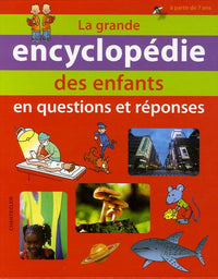 La grande encyclopédie des enfants: En questions et réponses
