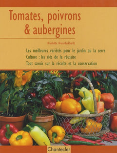 Tomates, poivrons & aubergines