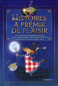 Histoires à frémir de plaisir