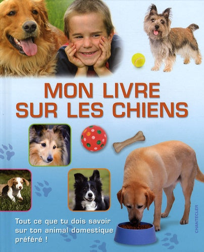 Mon livre sur les chiens