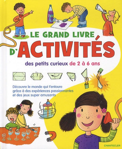 Le grand livre d'activités des petits curieux de 2 à 6 ans