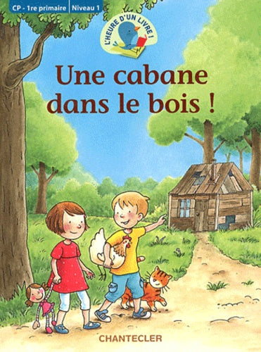 Une cabane dans le bois !