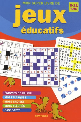 Mon super livre de jeux éducatifs: 9-11 ans