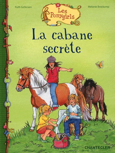 La cabane secrète