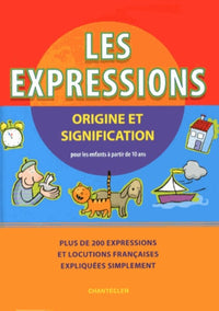 Les expressions: Origine et signification