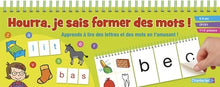 Hourra, je sais former des mots !