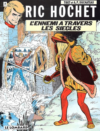 Ric Hochet, tome 26 : L'Ennemi à travers siècles
