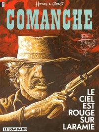 Comanche, tome 4 : Le Ciel est rouge sur Laramie
