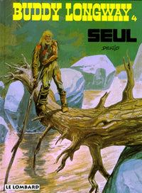 Buddy Longway, tome 4 : Seul