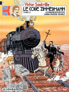 Victor Sackville, l'espion de Georges V, tome 2 : Le code Zimmermann, épisode 2 : Le prédicateur fou