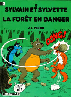 Sylvain et Sylvette, tome 15 : La forêt en danger