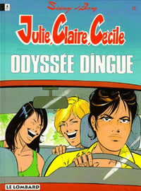 Julie, Claire, Cécile , n° 11 : Odyssée dingue