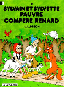 Sylvain et Sylvette - Tome 31 - Pauvre compère Renard