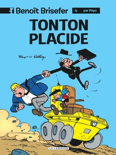 Benoît Brisefer - Tonton Placide