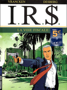 Opération 3ème Vague : I.R.$, tome 1 à 5 euros
