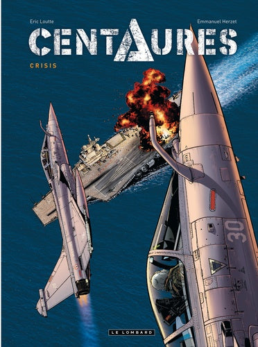 Centaures - Tome 1 - Crisis