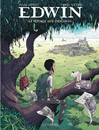 Le voyage aux origines - Tome 0 - Edwin, Le voyage aux origines