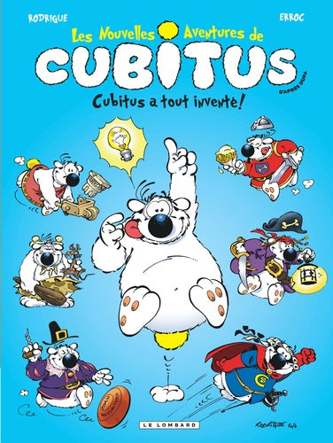 Les nouvelles aventures de Cubitus - Cubitus a tout inventé!