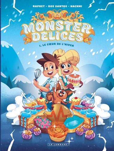 Monster Délices - Tome 1 - Le C ur de l hiver