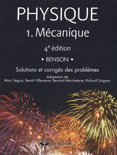Physique 1 : Mécanique - Solutions et corrigés des problèmes