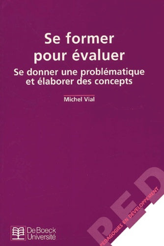 Se former pour évaluer : se donner une problématique et élaborer des concepts
