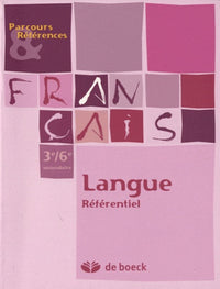 Français 3e/6e secondaire : Langue référentiel