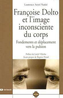 Françoise Dolto et l'image inconsciente du corps
