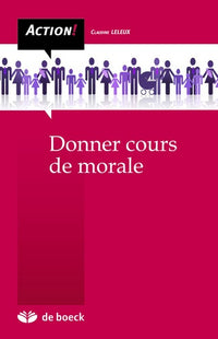 Pour une didactique de l'éthique et de la citoyenneté : Développer le sens moral et l'esprit critique des adolescents