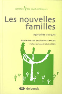 Les nouvelles familles: Approches cliniques