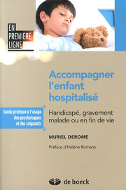 Accompagner l'enfant hospitalisé
