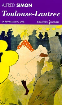 Toulouse-Lautrec : Biographie