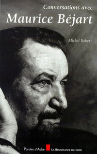 Conversations avec Maurice Béjart
