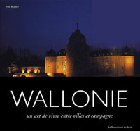 Wallonie : Un art de vivre entre villes et campagne