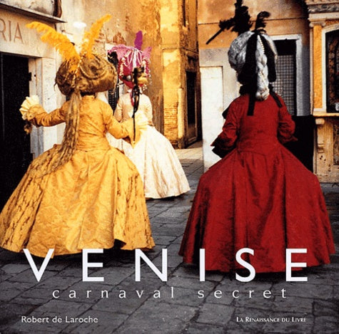 Venise : Carnaval secret