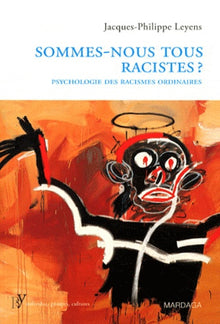 Sommes-nous tous racistes ?