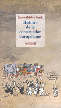 Histoire de la construction européenne de 1945 à nos jours