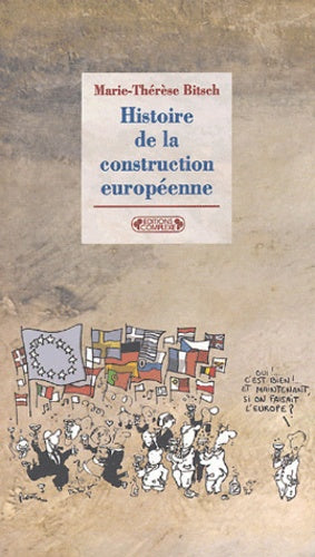 Histoire de la construction européenne de 1945 à nos jours