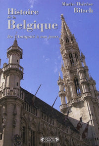 Histoire de la Belgique: De l'Antiquité à nos jours