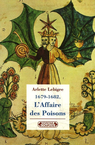 L'affaire des poisons : 1679-1682