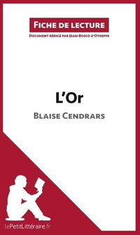 L'Or de Blaise Cendrars (Fiche de lecture)