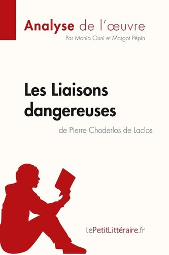 Les Liaisons dangereuses de Pierre Choderlos de Laclos